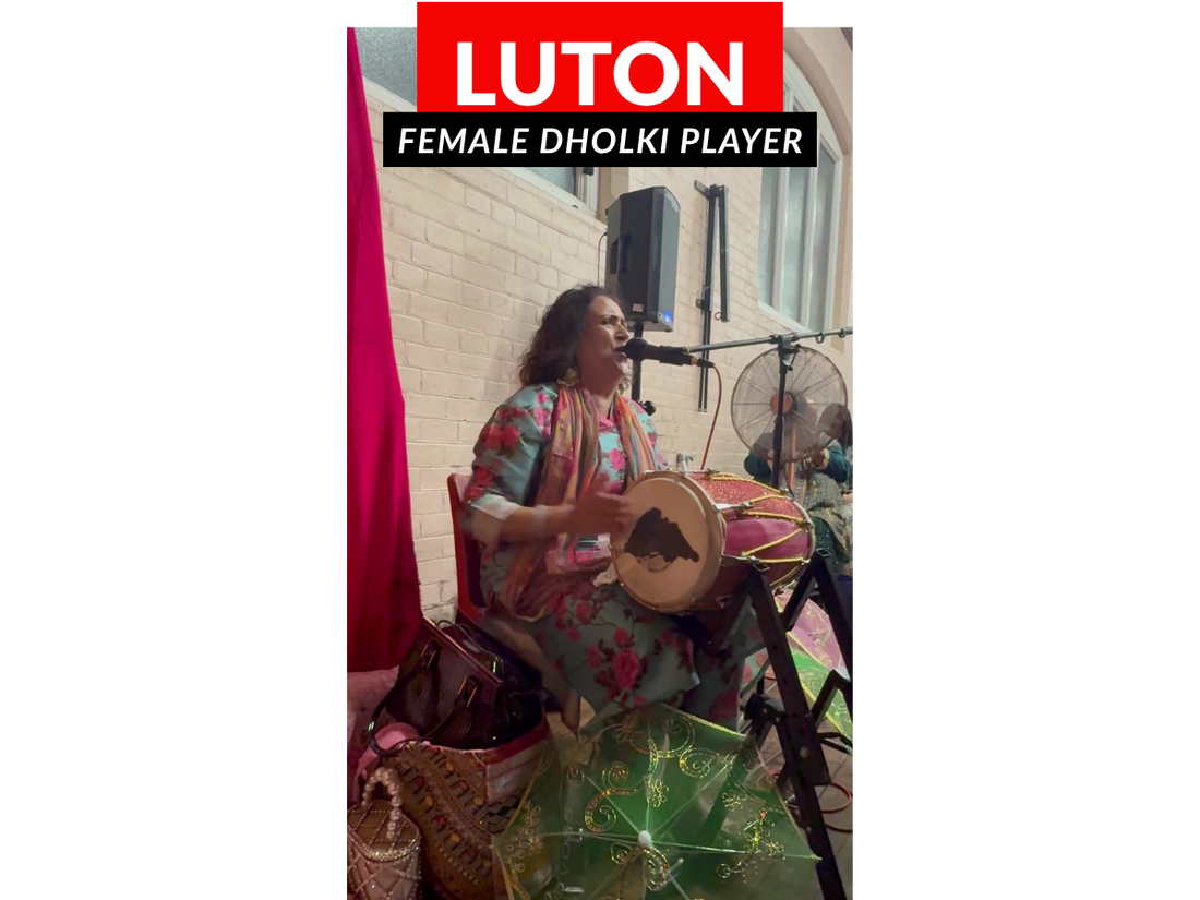 Female Dholki Player in Luton for Pakistani Weddings &amp; Celebrations