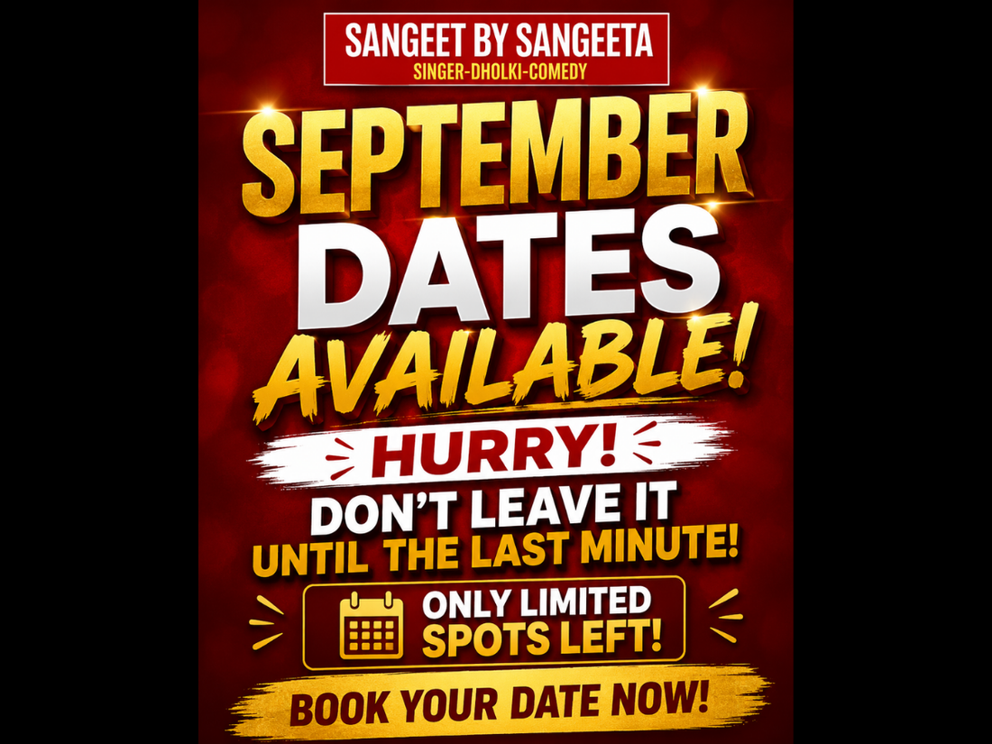 September Ladies Sangeet Dates Available – Book Sangeeta Before It’s Too Late!